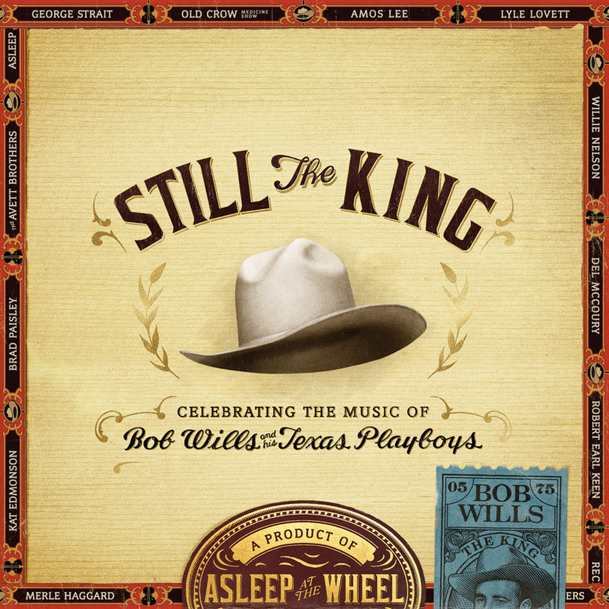 Asleep At The Wheel – Still The King: Celebrating The Music Of Bob Wills And His Texas Playboys [2LP] (180 GRAM) vinyl record cover