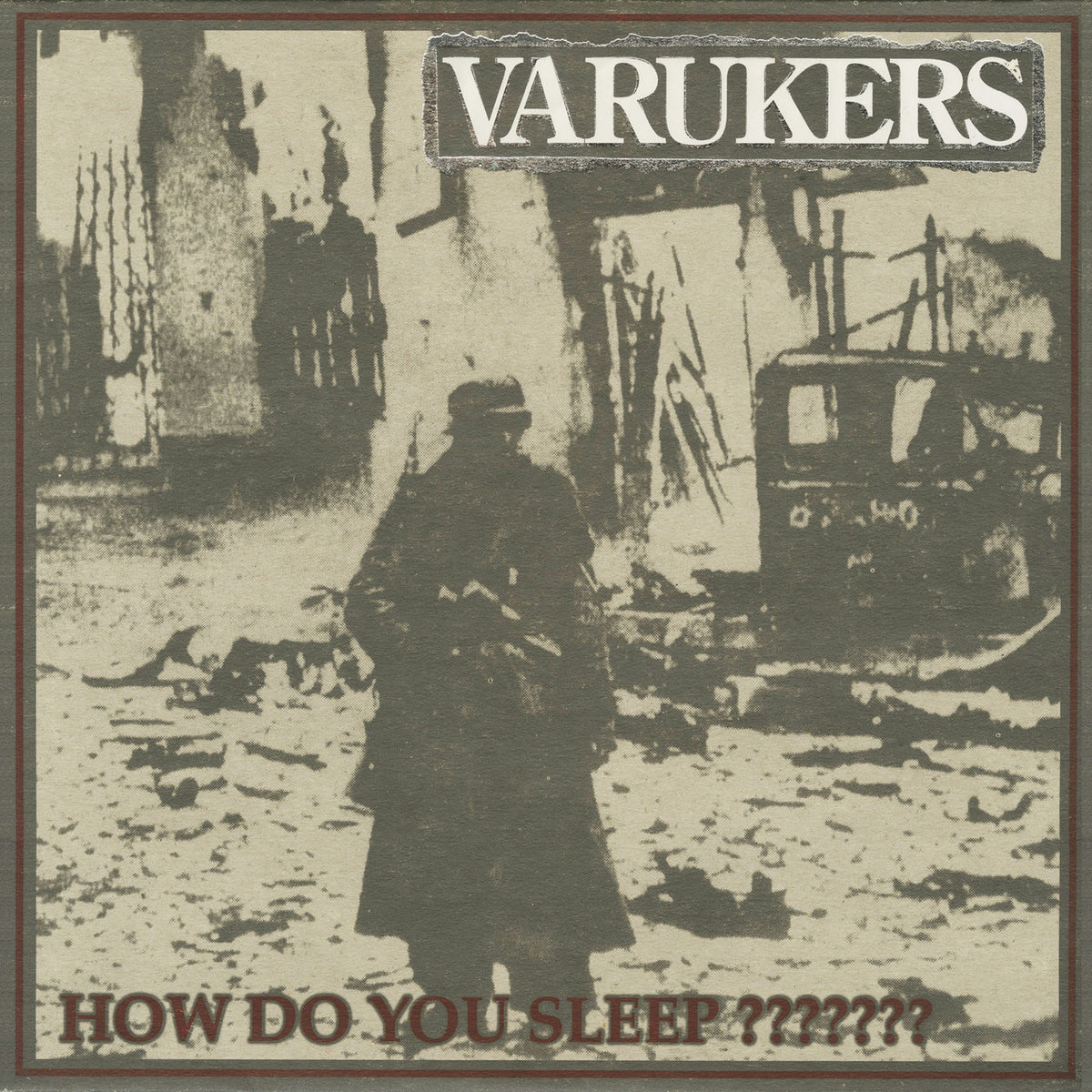 The Varukers – How Do You Sleep ??????? vinyl record cover