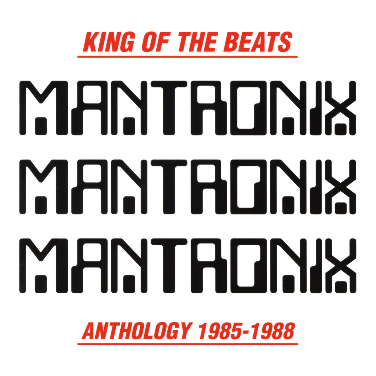 Mantronix – King of the Beats (Anthology 1985-1988) vinyl cover