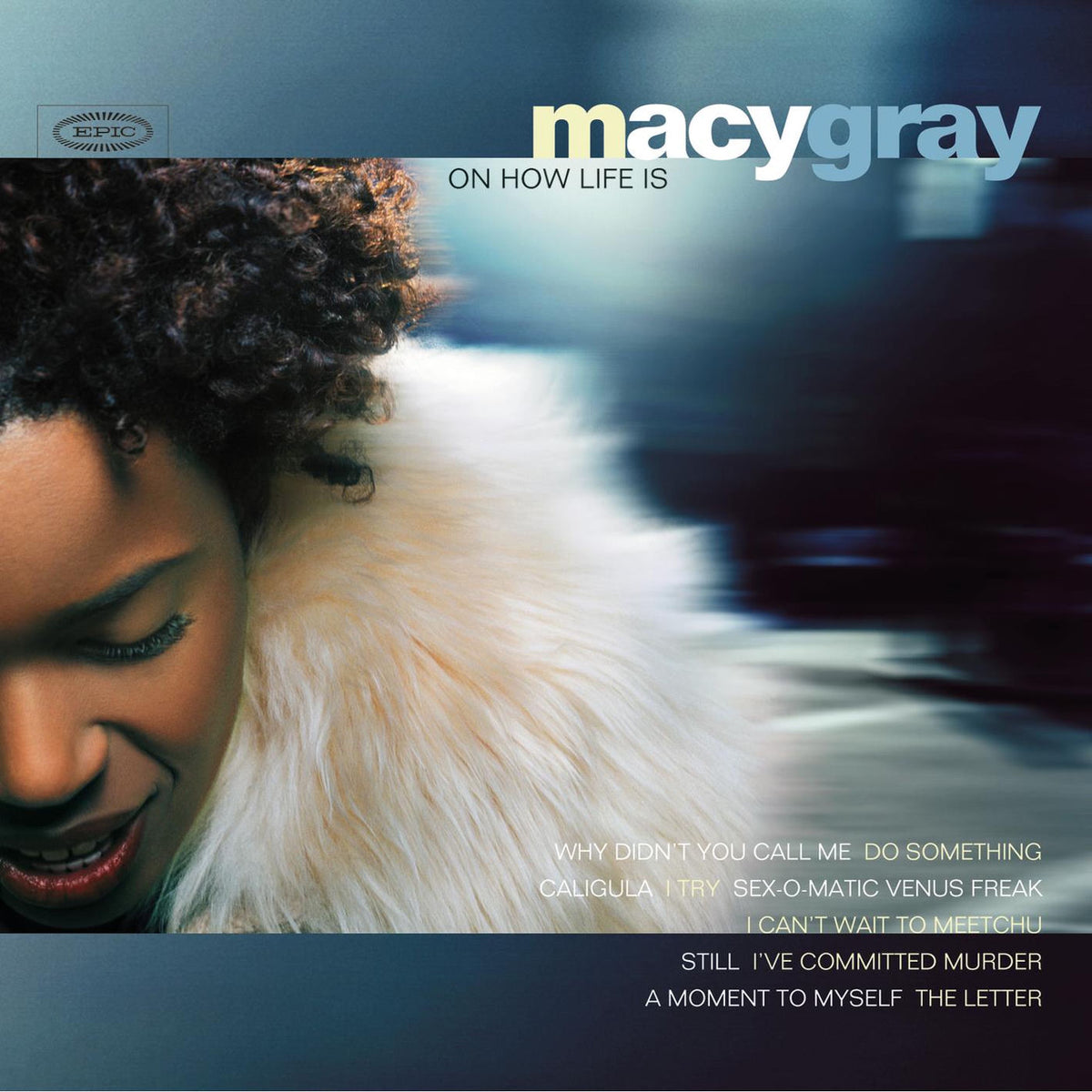 Macy Gray – On How Life Is vinyl cover