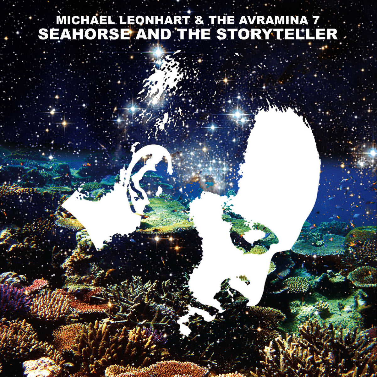 Michael Leonhart & the Avramina 7 – Seahorse and the Storyteller vinyl record cover