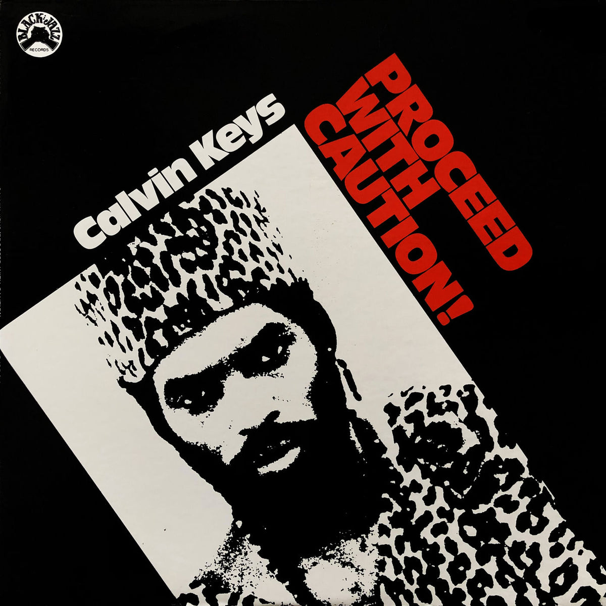 Calvin Keys – Proceed With Caution! vinyl record cover