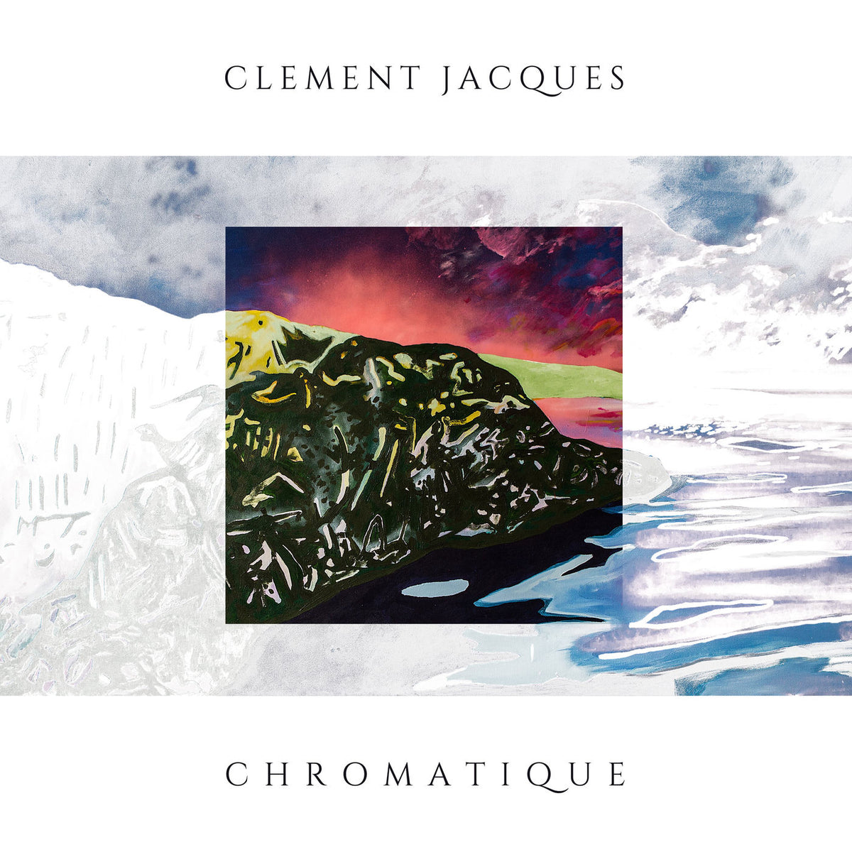 Clement, Jacques – Chromatique vinyl record cover