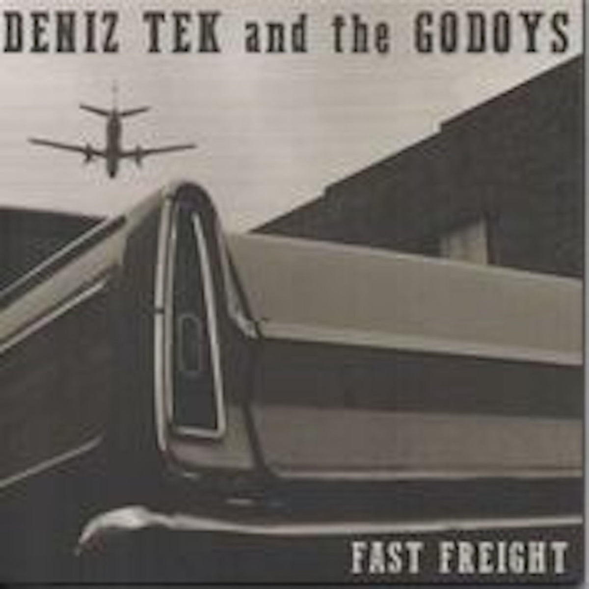 Deniz Tek – Fast Freight vinyl cover