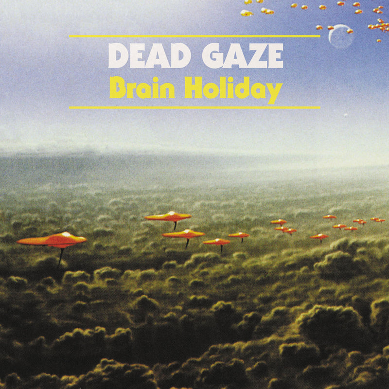 Dead Gaze – Brain Holiday vinyl record cover