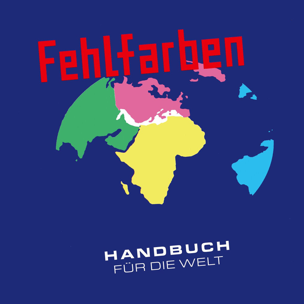 Fehlfarben – Handbuch F�R Die Welt vinyl record cover