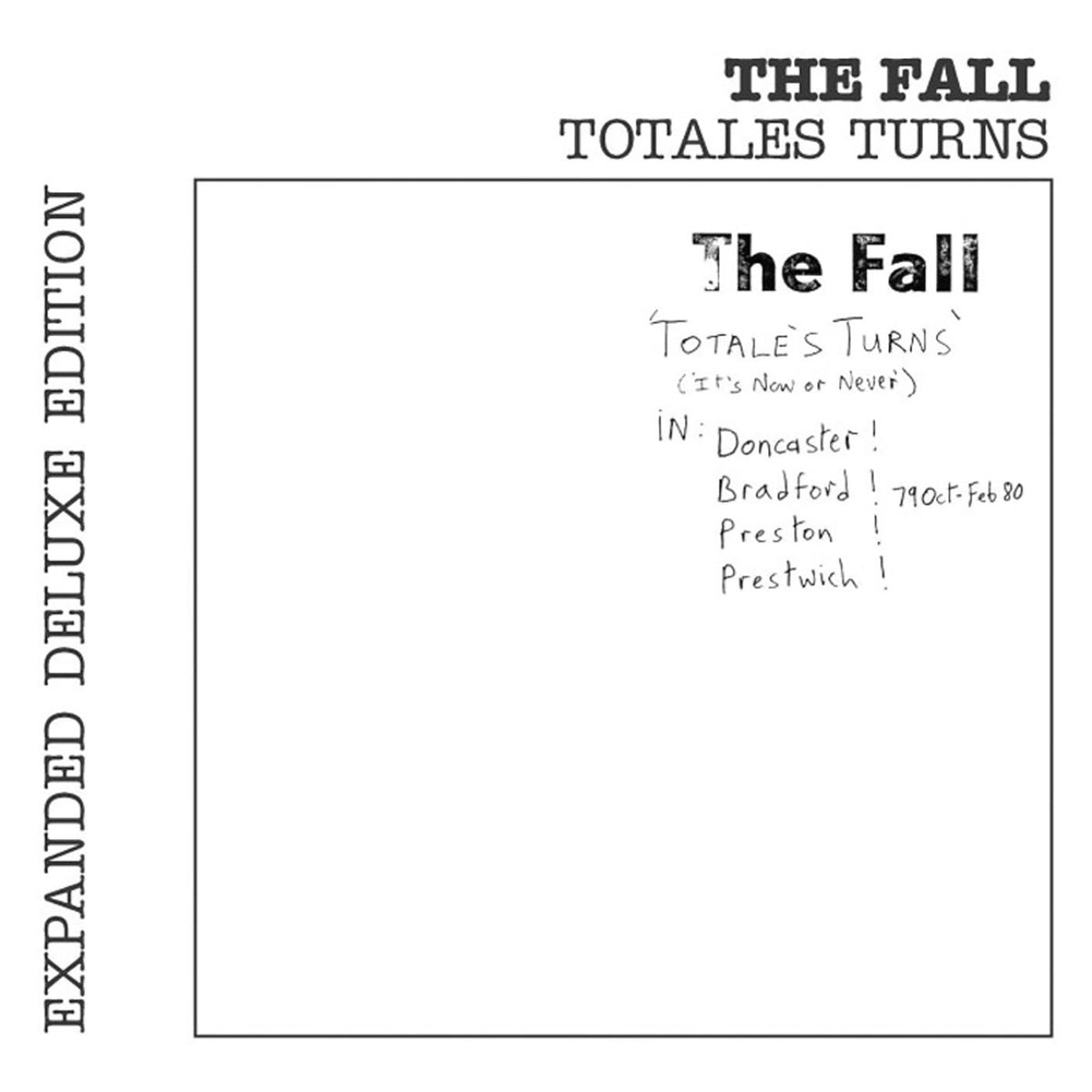 The Fall – Totale's Turns (It's Now or Never) (Live / Expanded Edition) vinyl cover