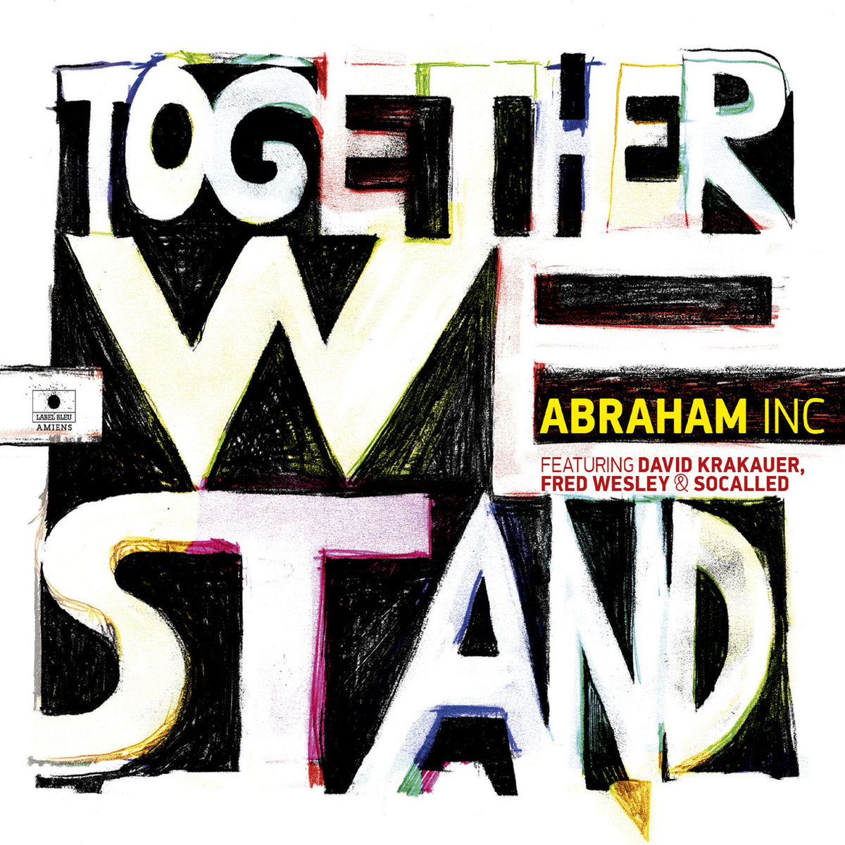 Abraham Inc. – Together We Stand vinyl record cover