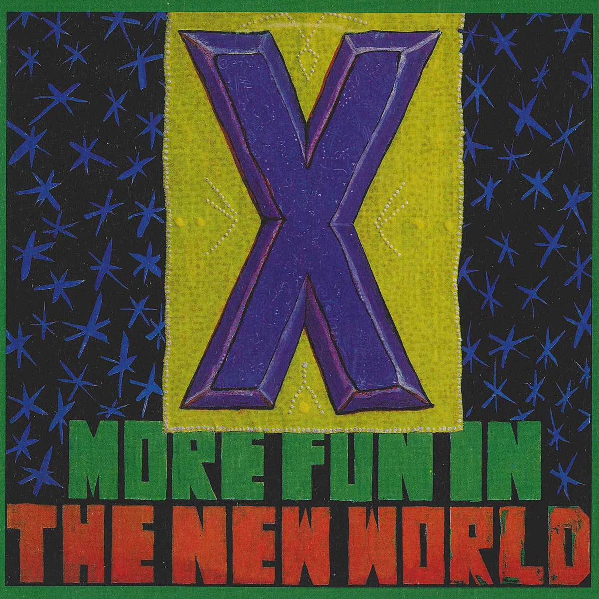 X – More Fun in the New World vinyl record cover