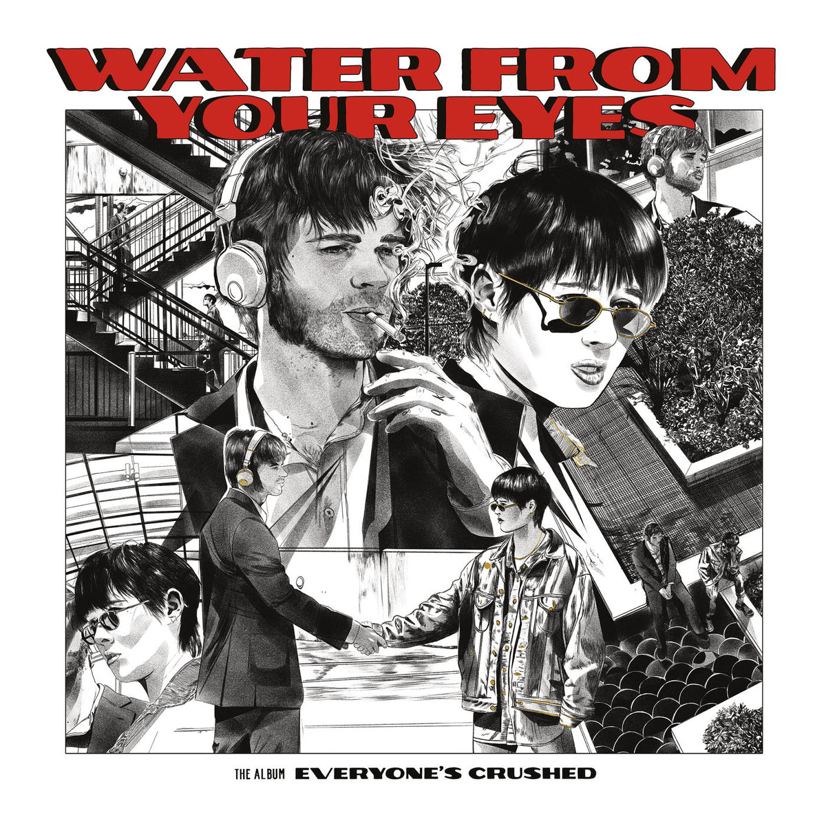 Water from Your Eyes – Everyone's Crushed vinyl record cover