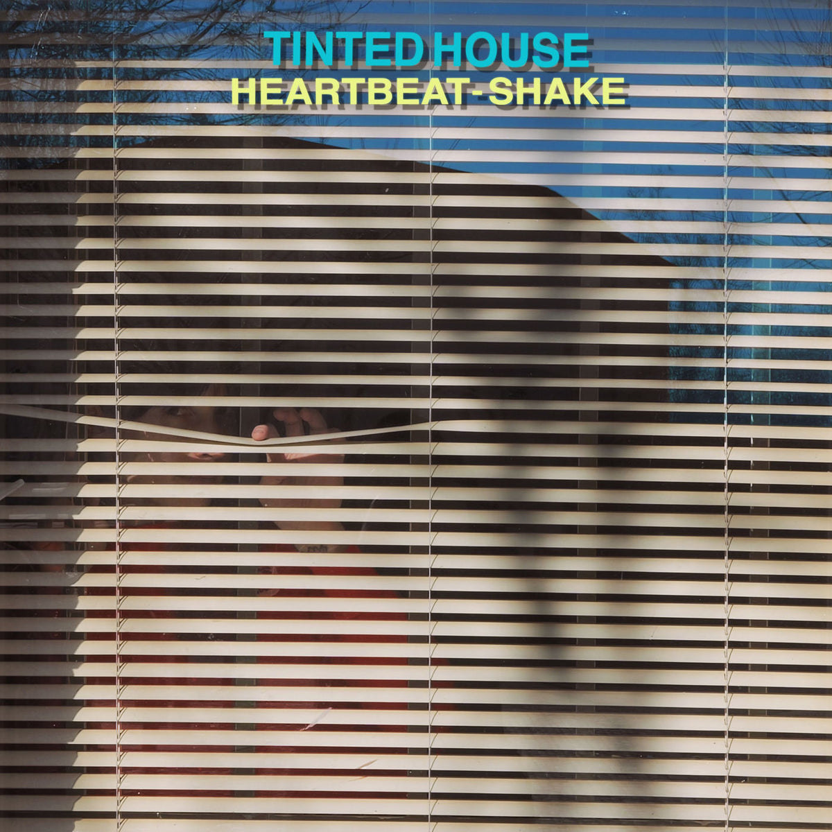 Tinted House – Heartbeat-Shake vinyl record cover