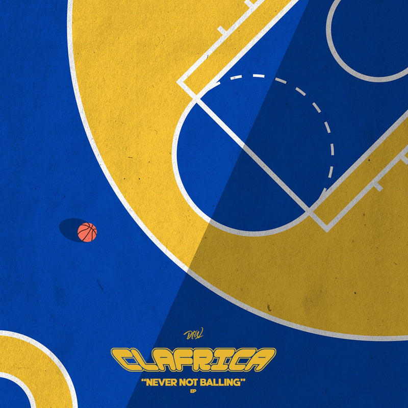 Clafrica – Never Not Balling Ep vinyl record cover