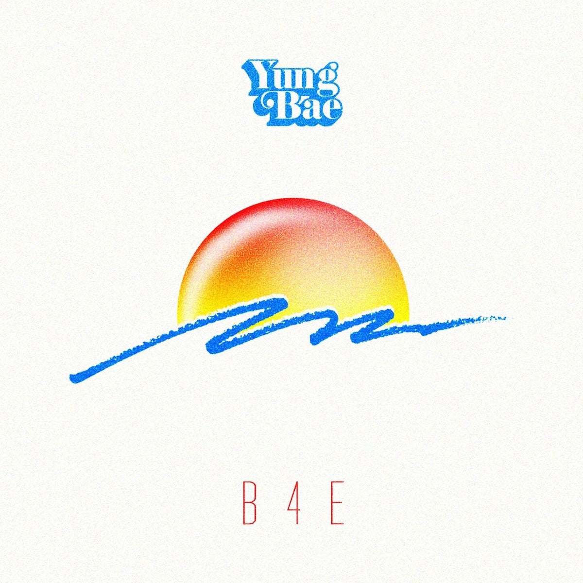 Yung Bae – B4E vinyl record cover
