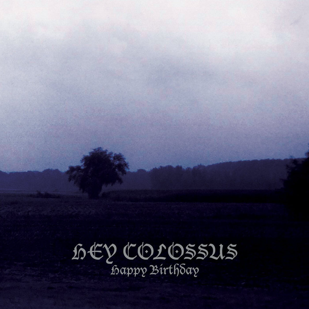 Hey Colossus – Happy Birthday — album cover