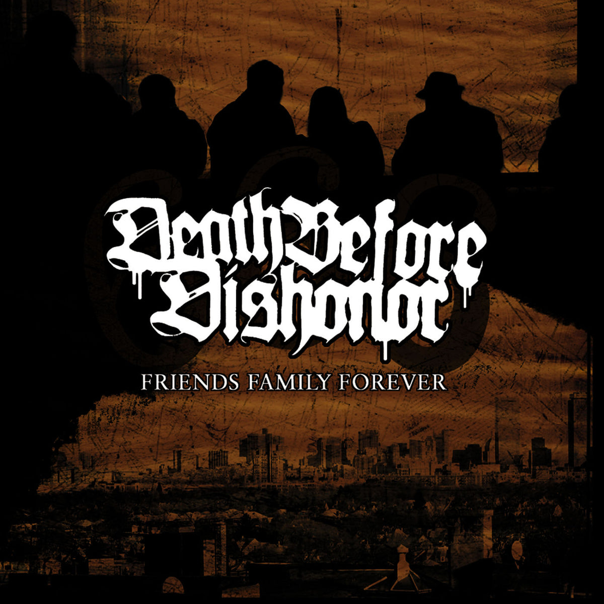 Death Before Dishonor – Friends family forever vinyl record cover