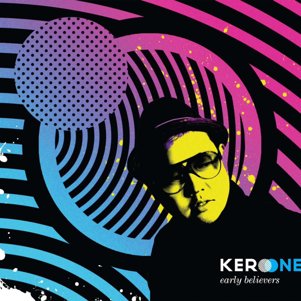Kero One – Early Believers vinyl record cover