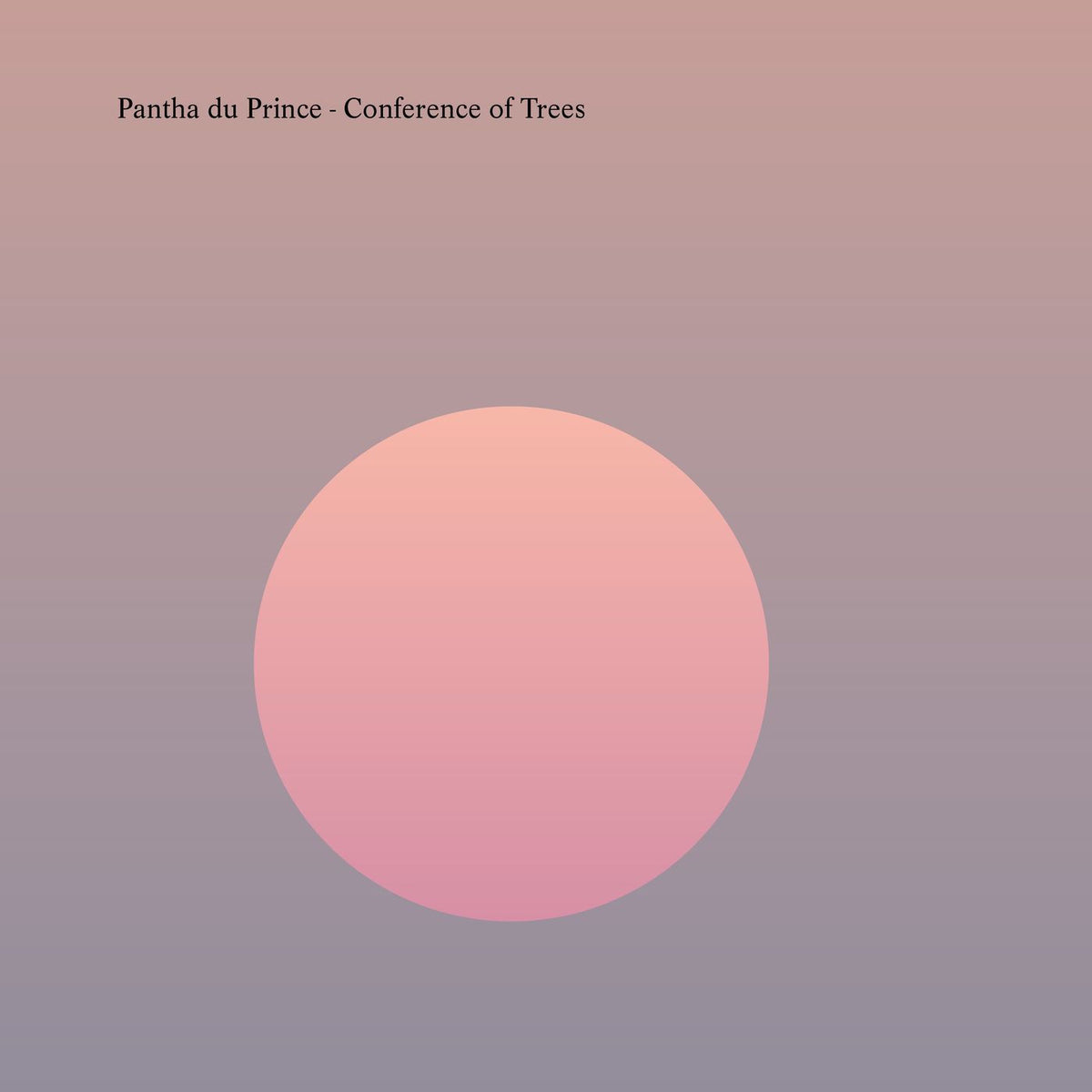 Pantha Du Prince – Conference of Trees vinyl record cover