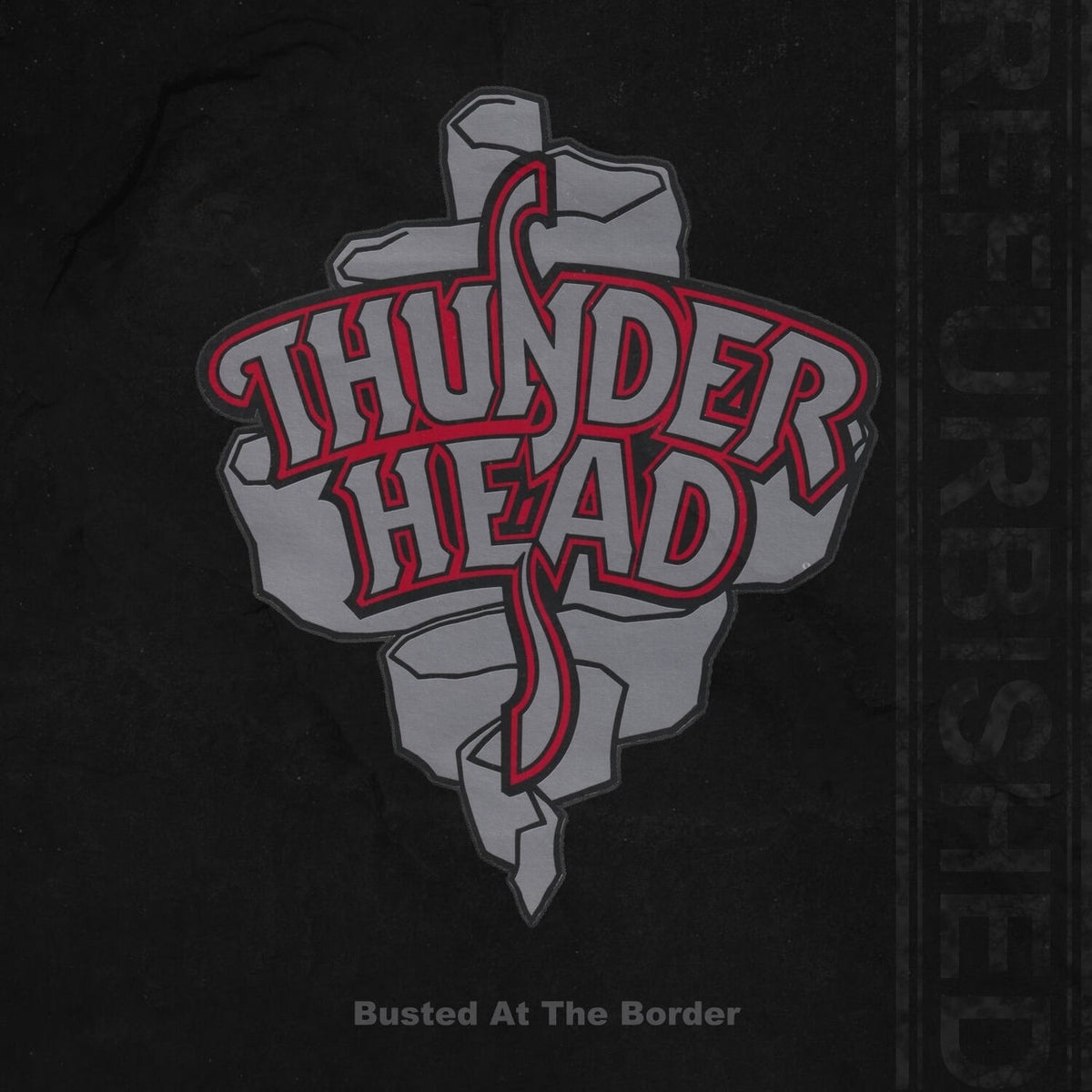 Thunderhead – Busted At The Border vinyl record cover