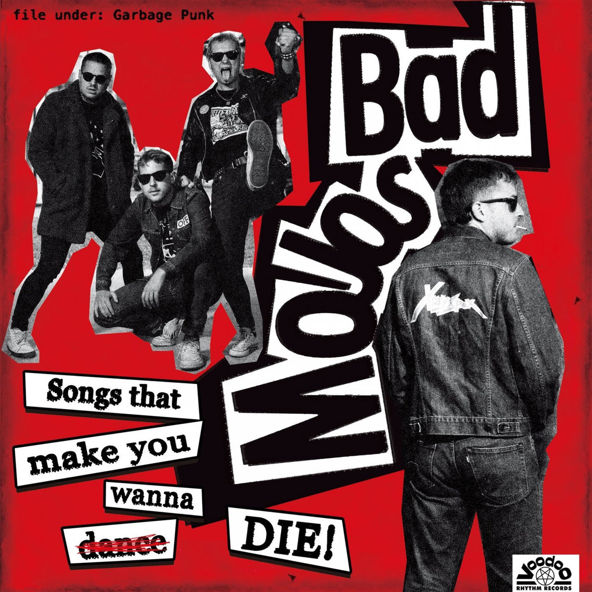 Bad Mojos – Songs That Make You Wanna Die! vinyl record cover