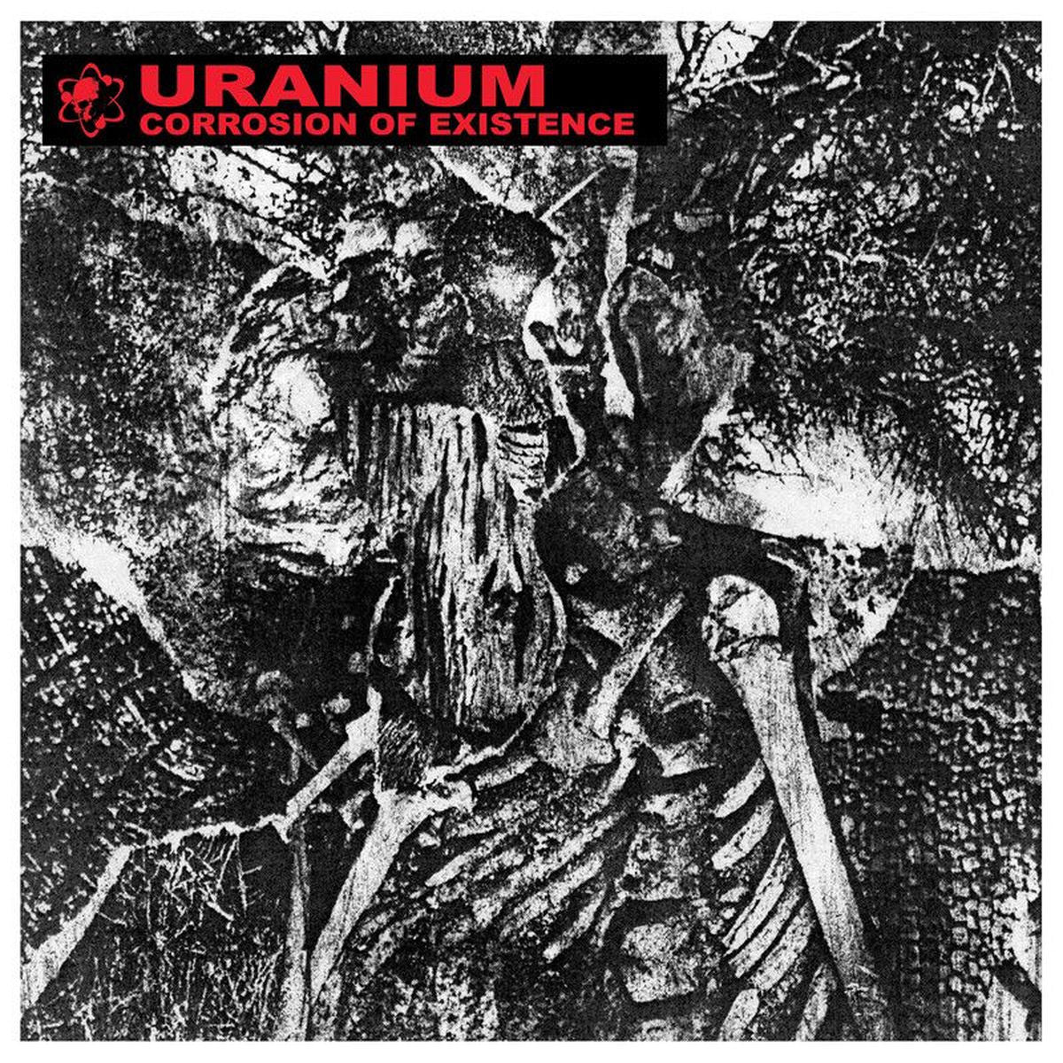 Uranium – Corrosion of Existence vinyl cover