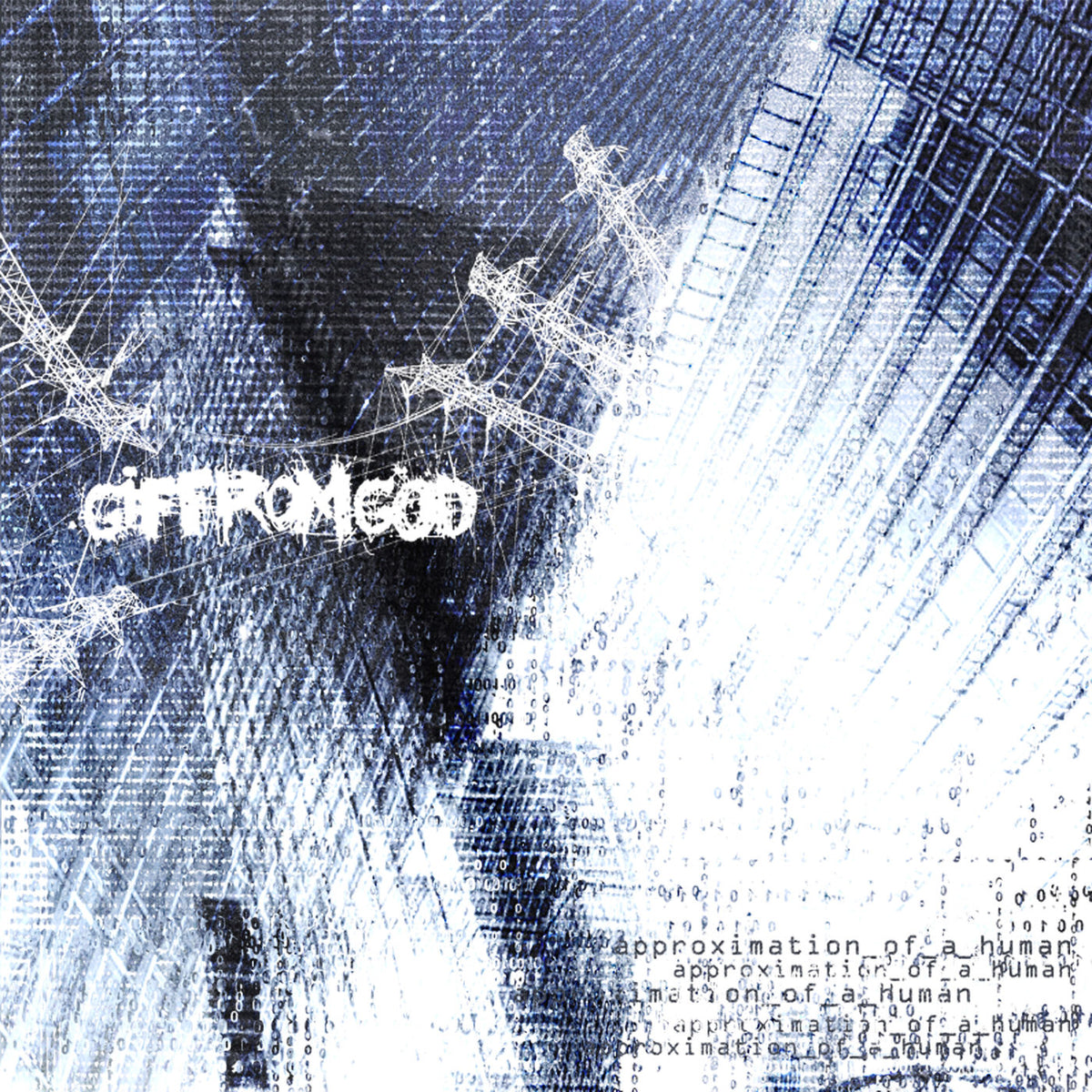 .Gif from God – Approximation_of_a_human — album cover