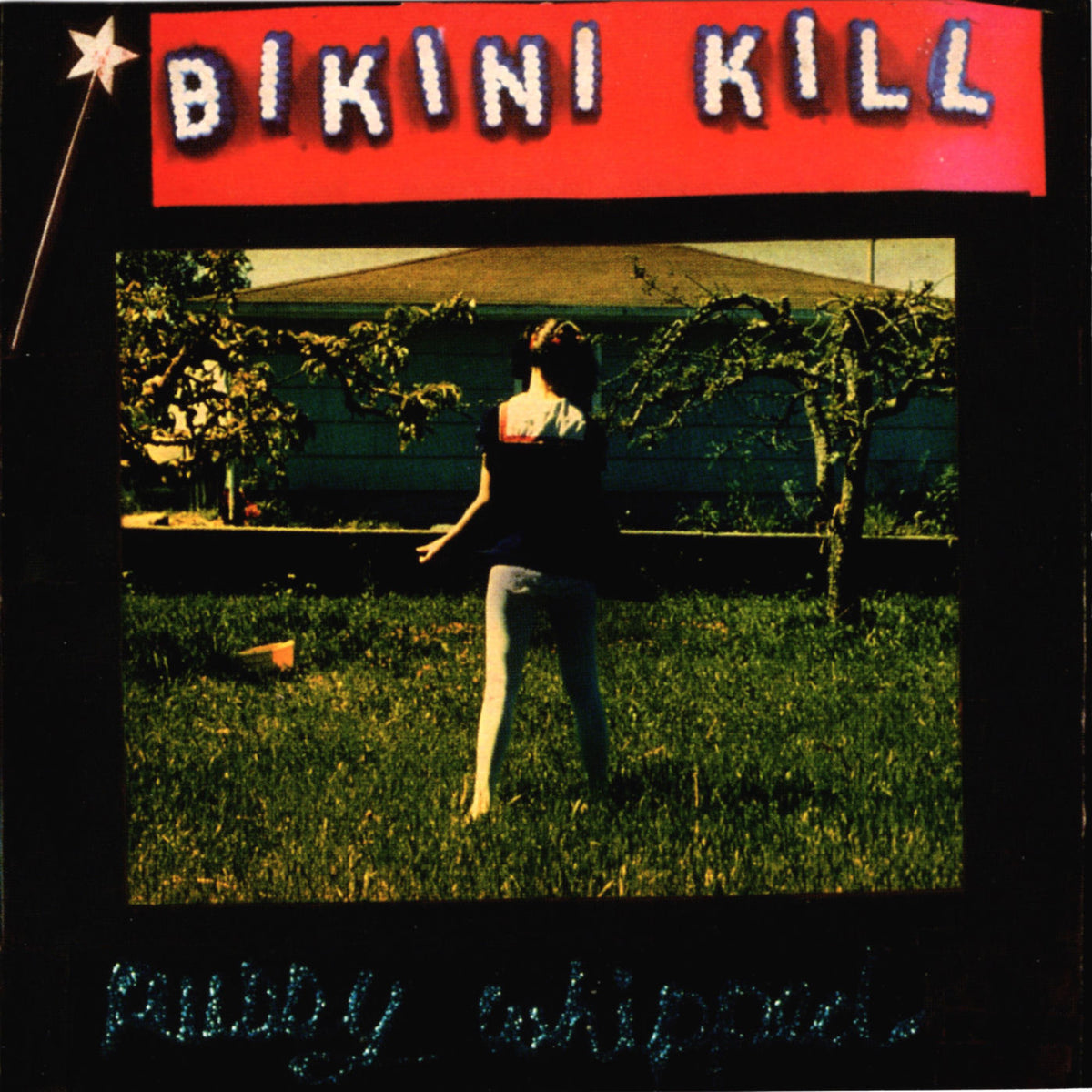 Bikini Kill – Pussy Whipped vinyl record cover