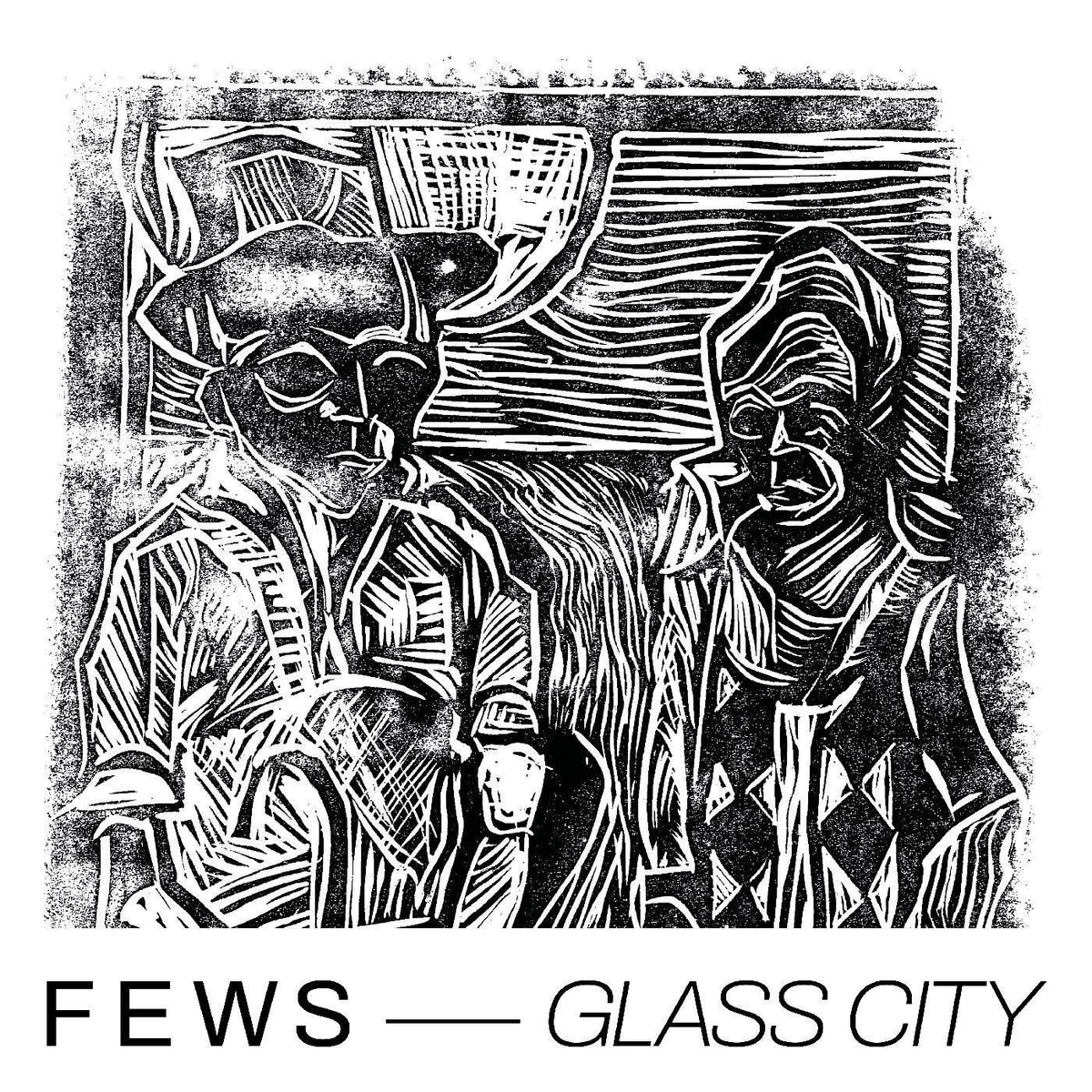Fews – Glass City vinyl record cover