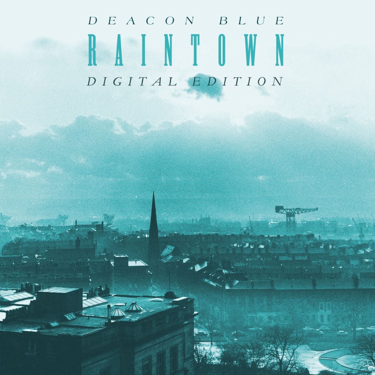 Deacon Blue – Raintown (RSD 2022) vinyl record cover