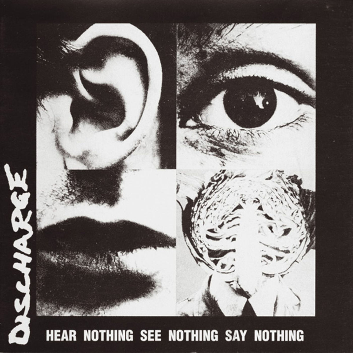 Discharge – Hear Nothing See Nothing Say Nothing vinyl record cover