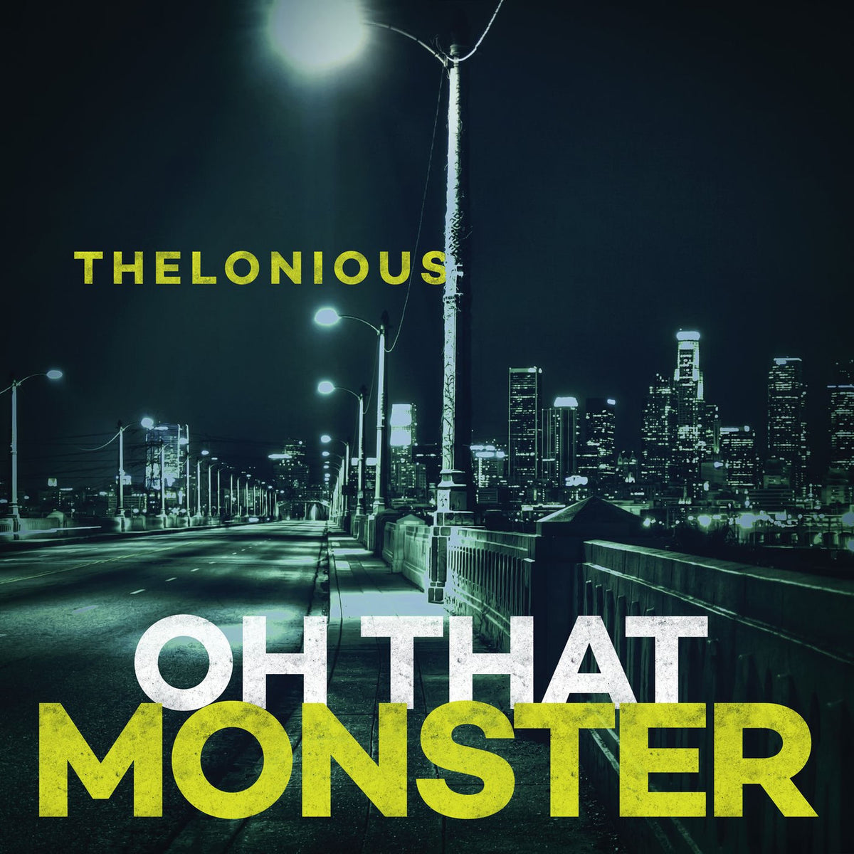 Thelonious Monster – Oh That Monster vinyl record cover