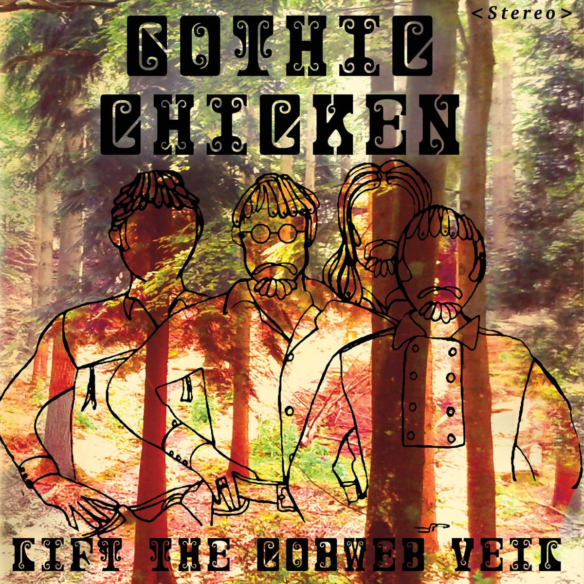 Gothic Chicken – Lift the Cobweb Veil vinyl record cover