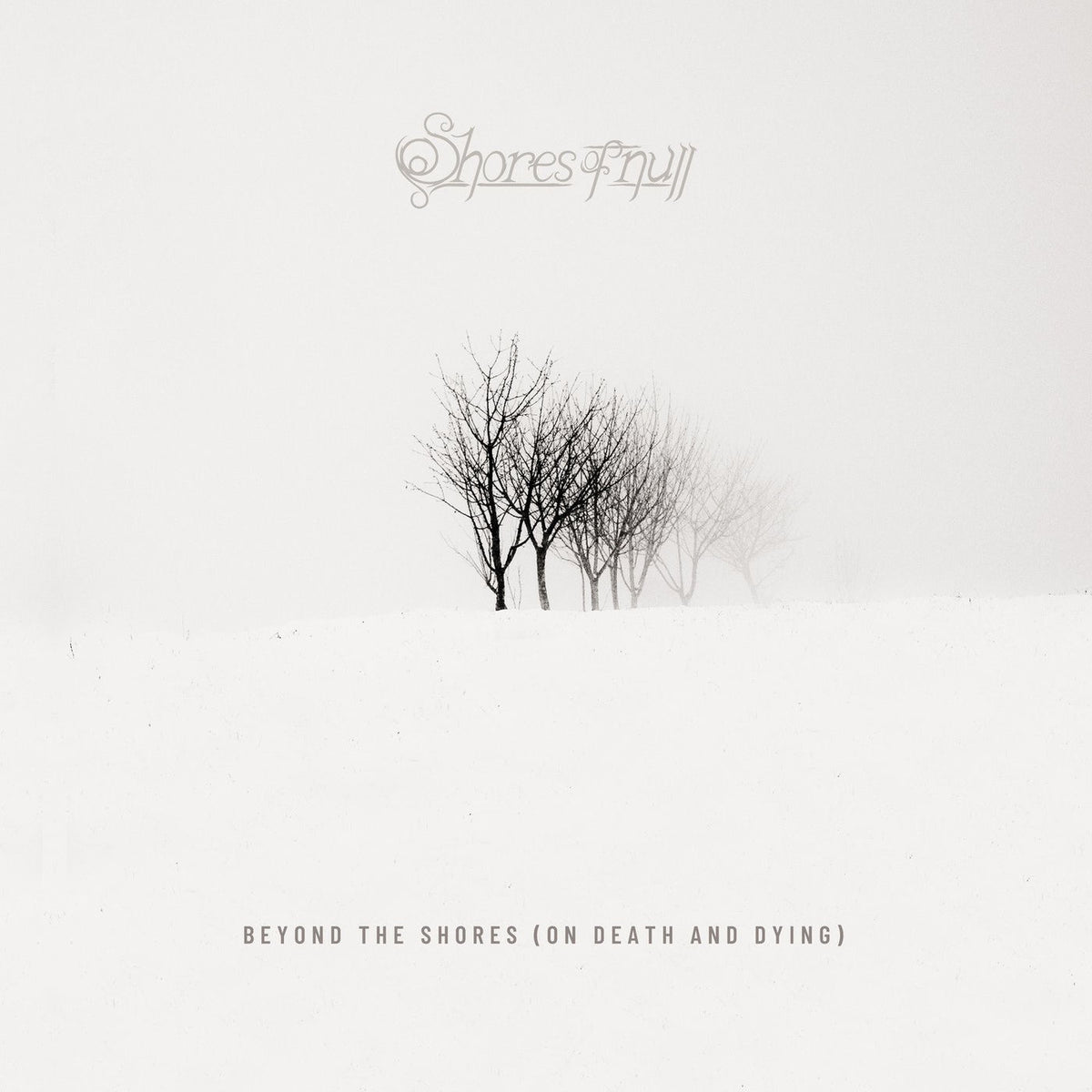 Shores Of Null – Beyond The Shores (ON DEATH AND DYING) [LP VINYL] vinyl record cover
