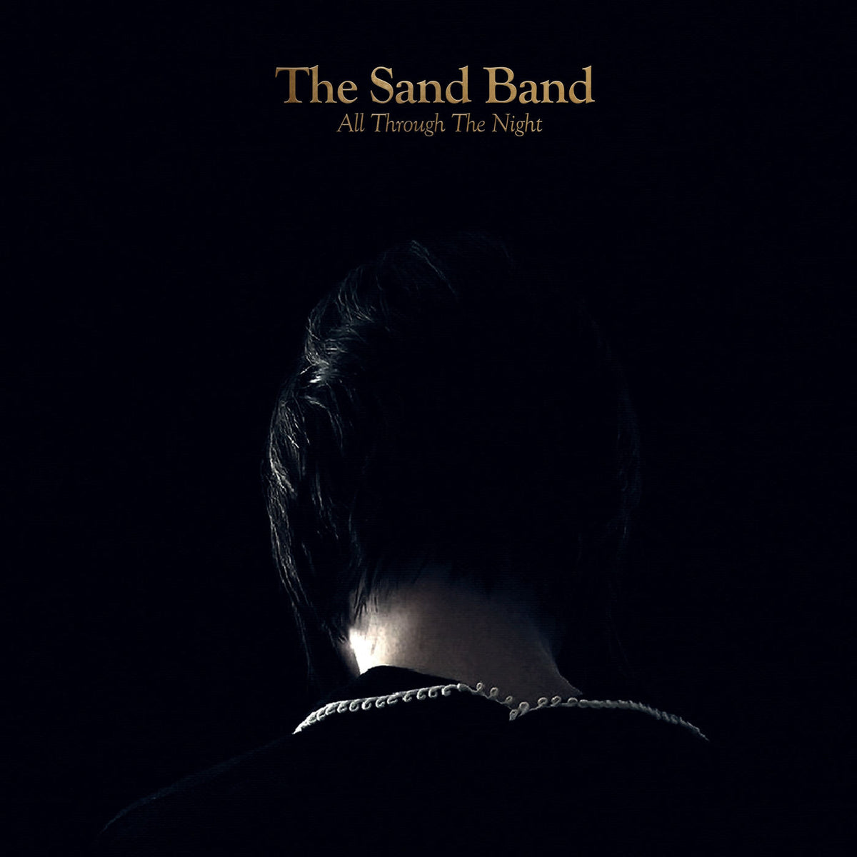 The Sand Band – All Through The Night 10th Anniversary Edition vinyl cover