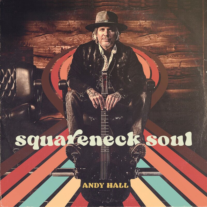 Andy Hall – Squareneck Soul vinyl record cover