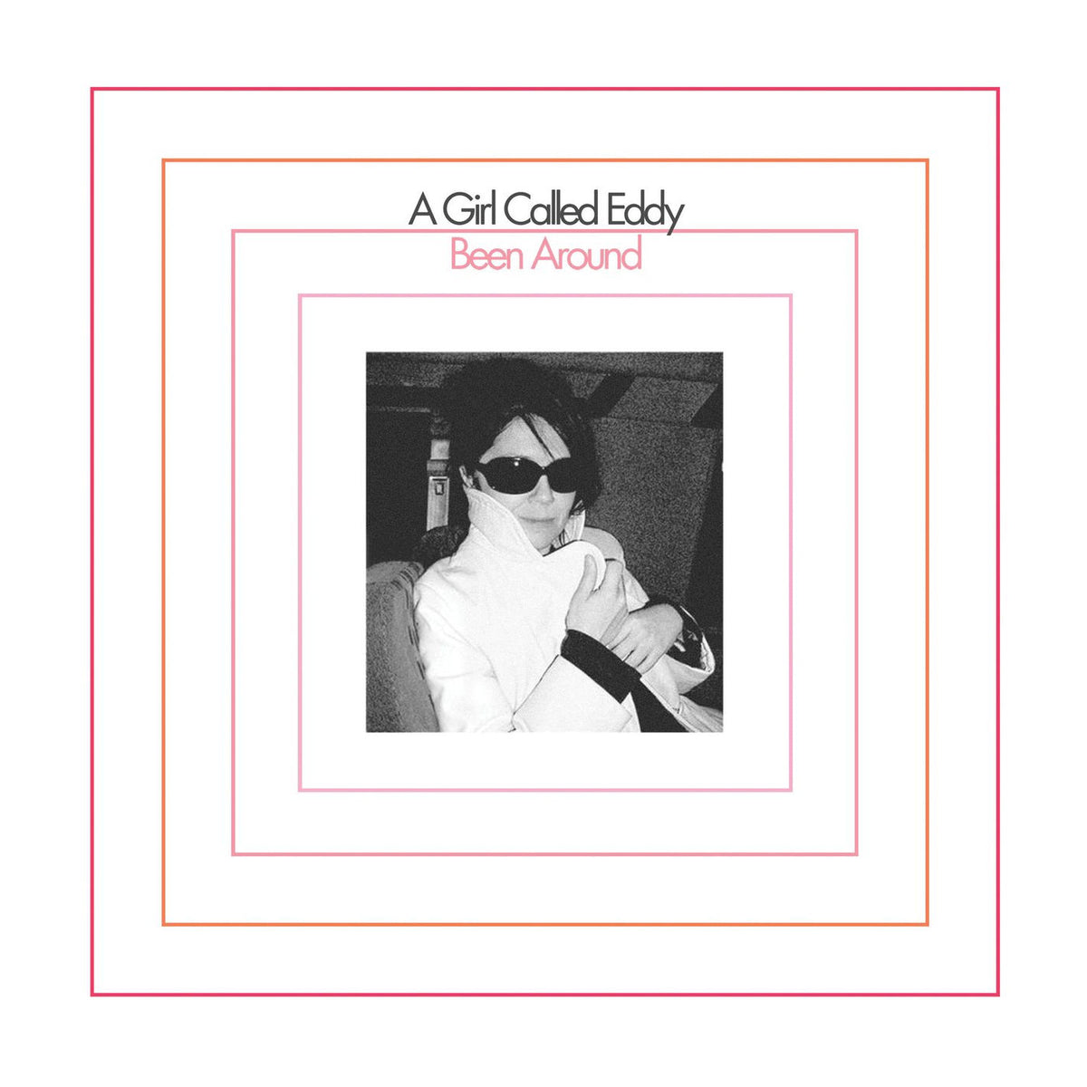 A Girl Called Eddy – Been Around vinyl record cover