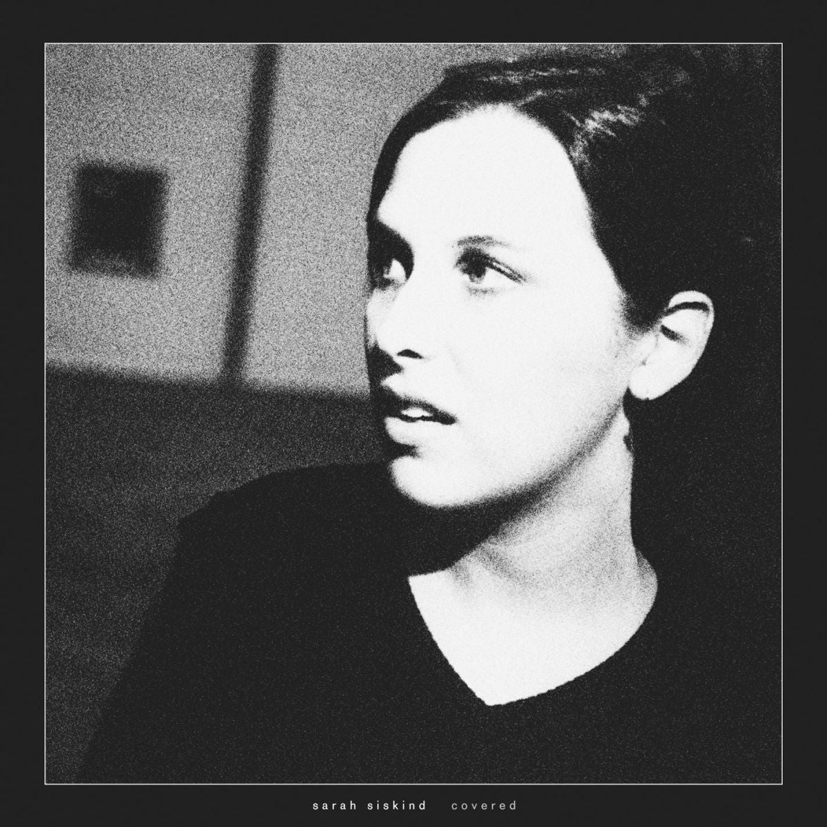 Sarah Siskind – Covered vinyl cover