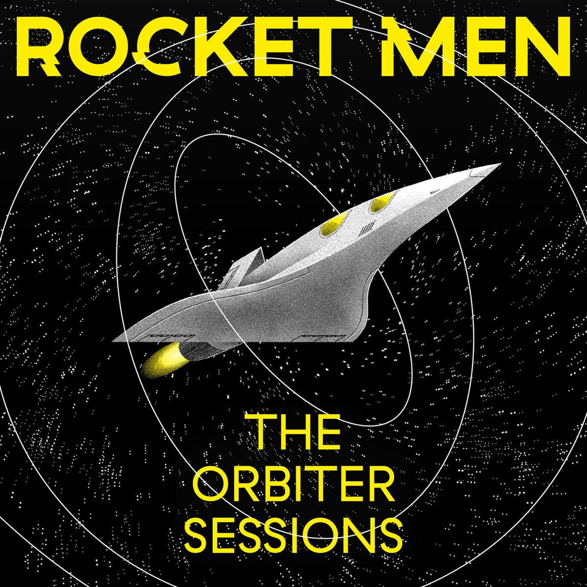 Rocket Men – Orbiter Sessions vinyl record cover