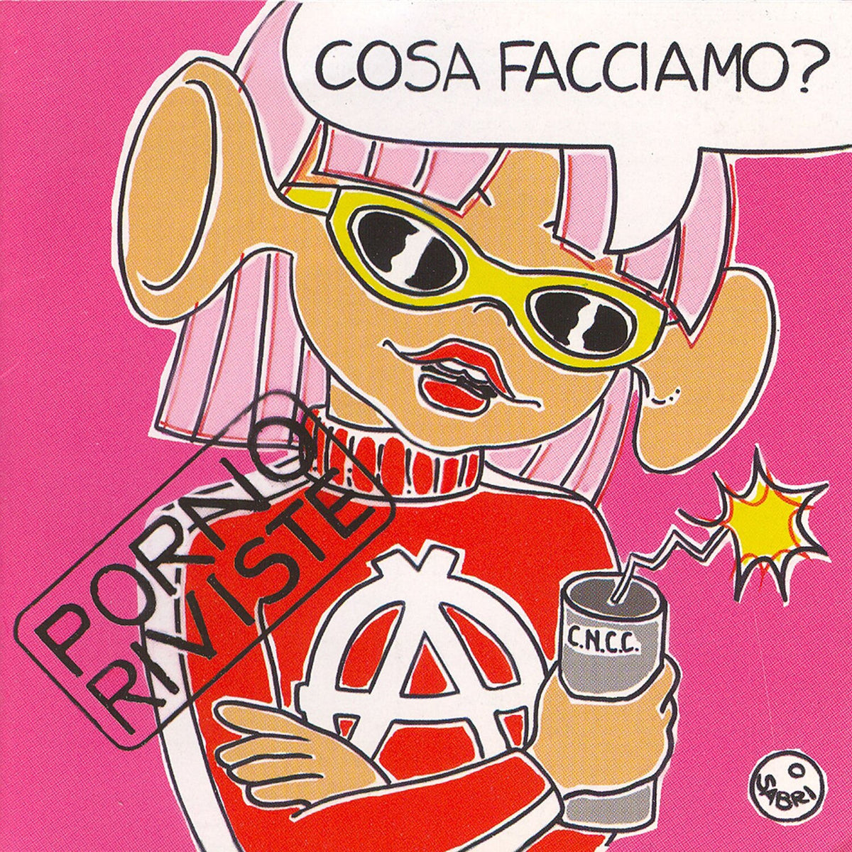 Porno Riviste – Cosa Facciamo vinyl record cover