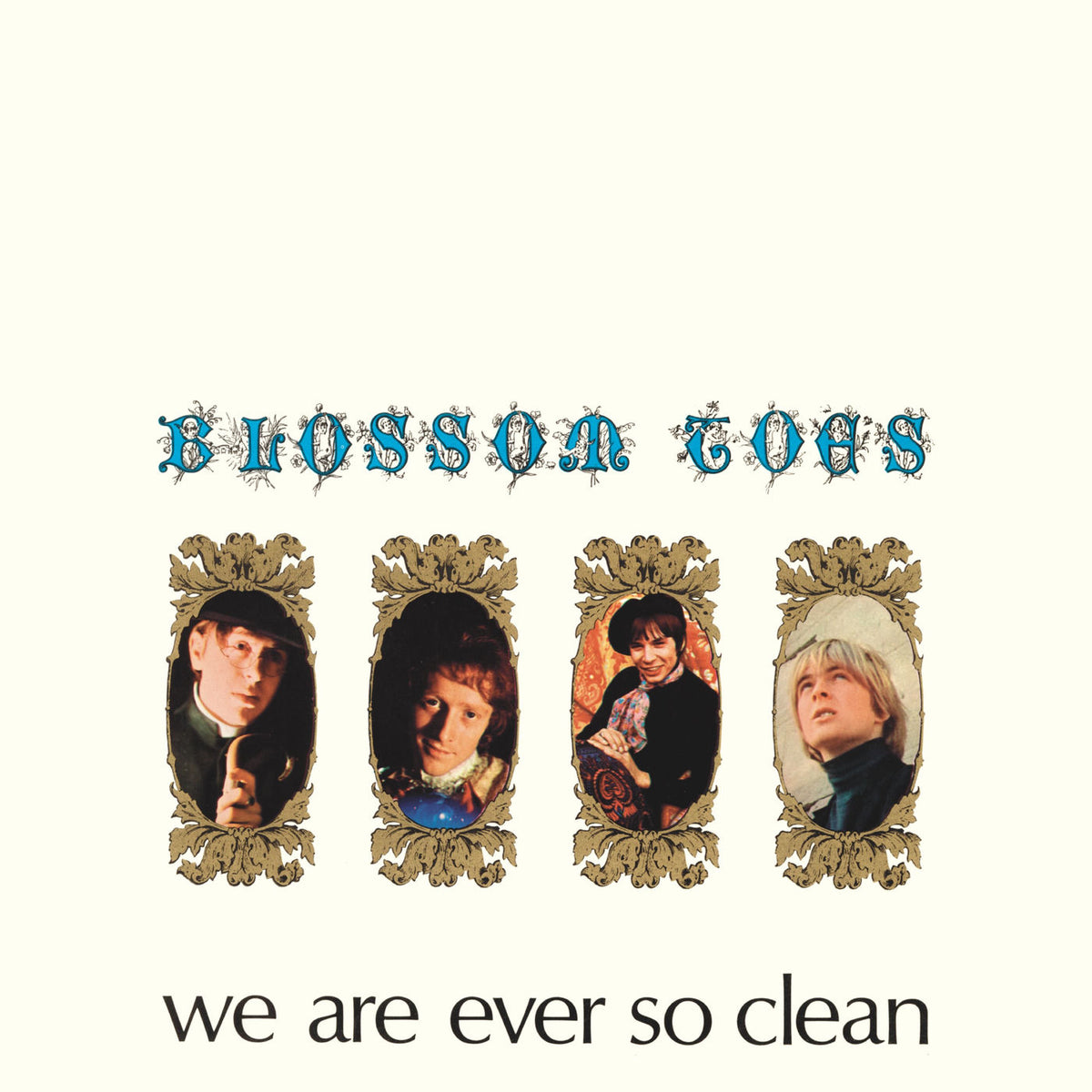 Blossom Toes – We Are Ever So Clean vinyl record cover