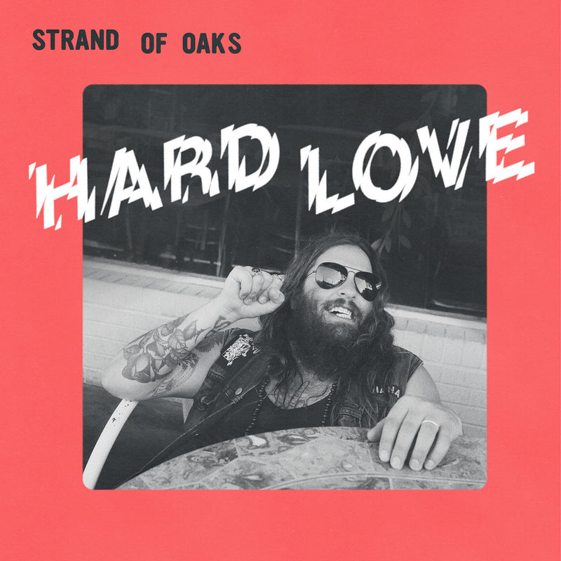 Strand Of Oaks – Hard Love vinyl record cover