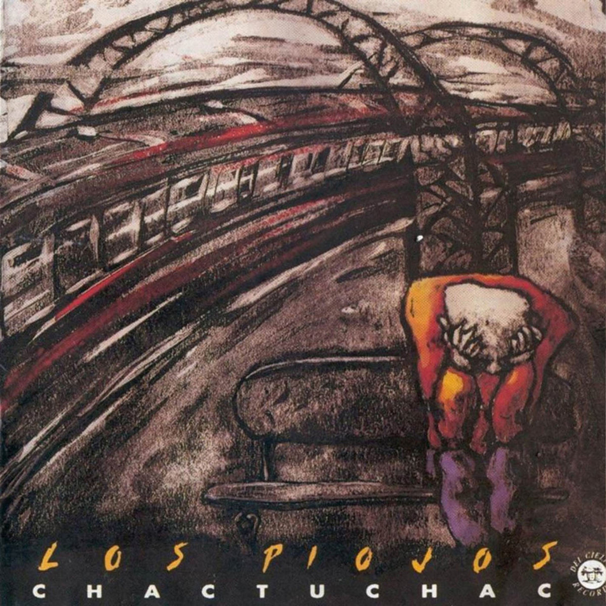 Los Piojos – Chac Tu Chac vinyl record cover