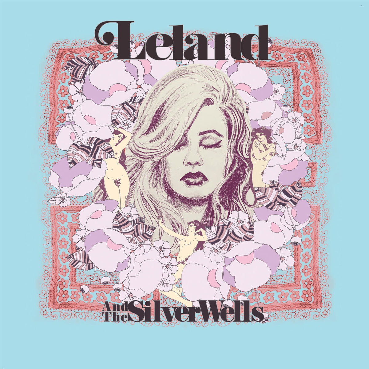 Leland & The Silver Wells – Leland & The Silver Wells vinyl record cover