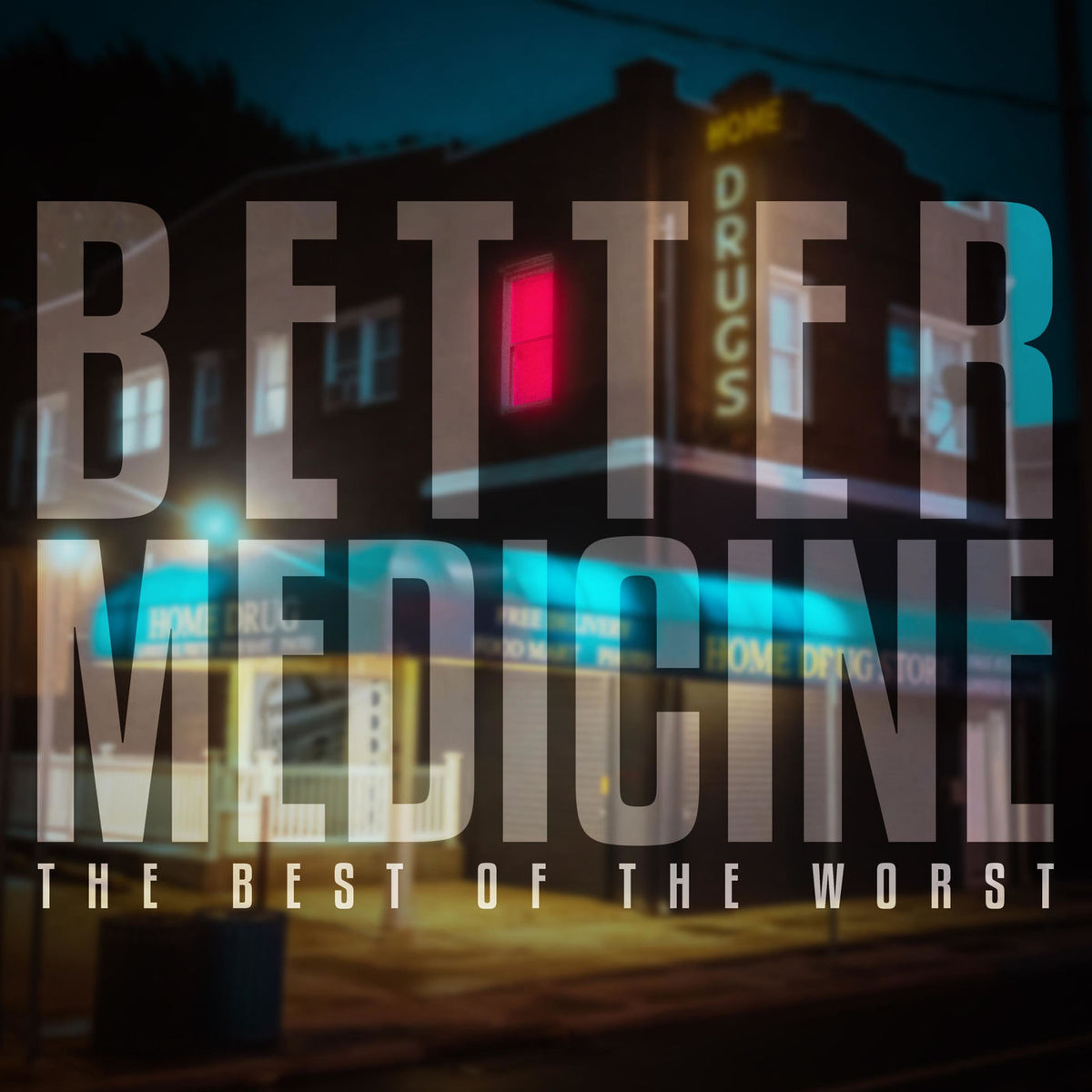 Best Of The Worst – Better Medicine vinyl record cover
