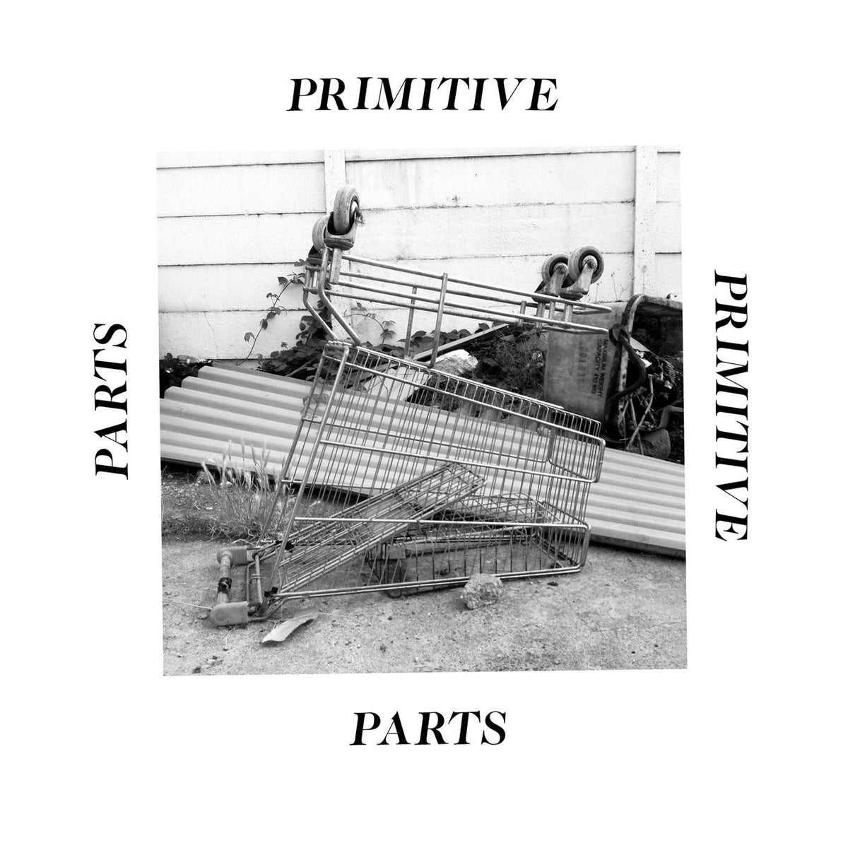 Primitive Parts – Parts Primitive vinyl record cover