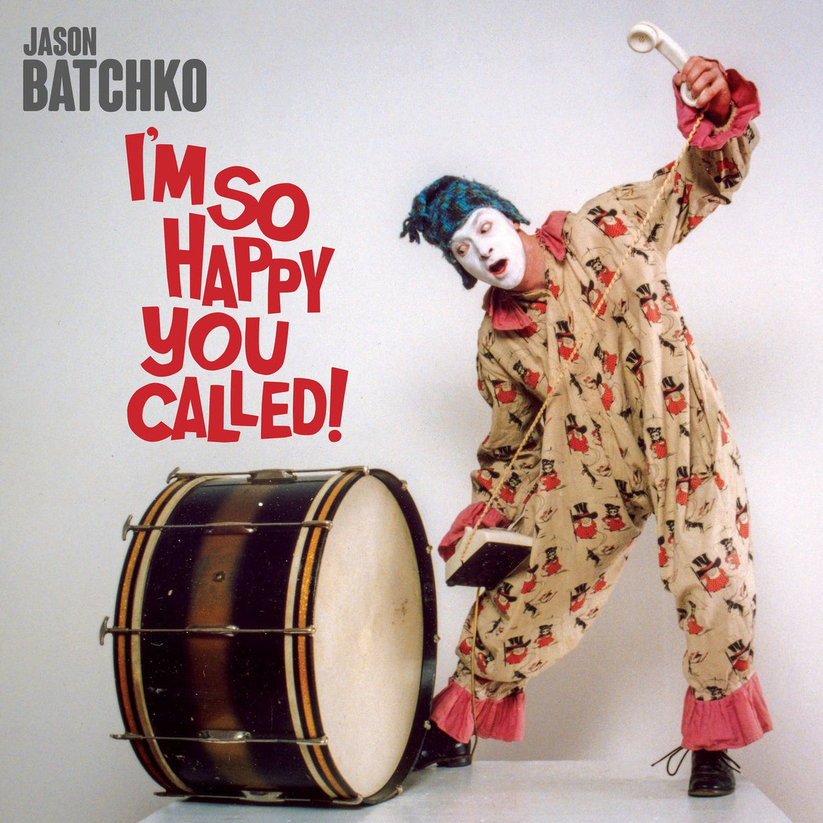 Jason Batchko – I'm So Happy You Called vinyl record cover