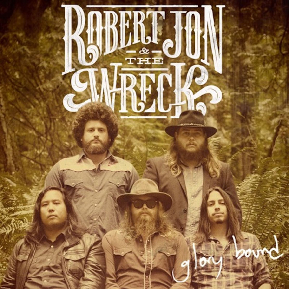 Robert Jon & The Wreck – Glory Bound vinyl record cover