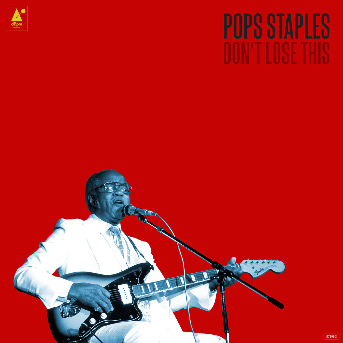 Pops Staples – Don't Lose This vinyl cover