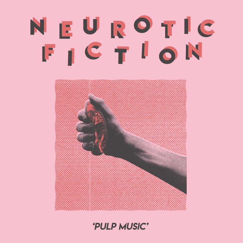 Neurotic Fiction – Pulp Music vinyl record cover