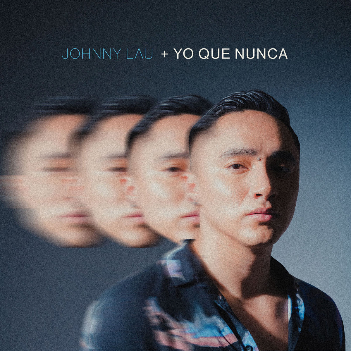 Johnny Lau – + Yo Que Nunca vinyl record cover
