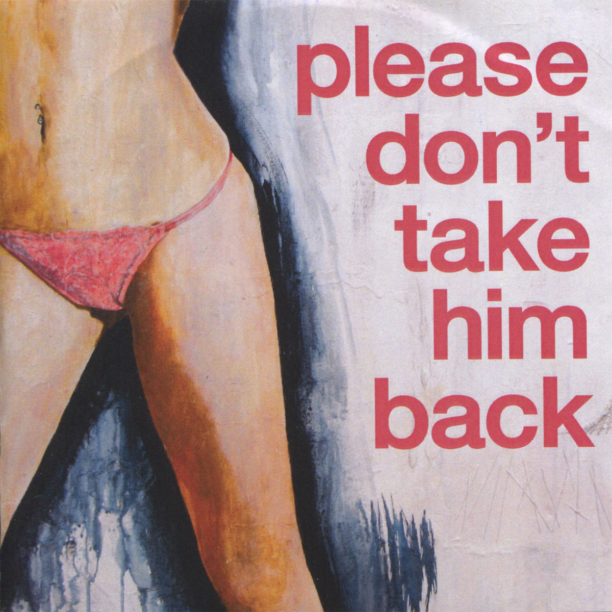 Bearsuit – Please Don't Take Him Back - Single vinyl cover